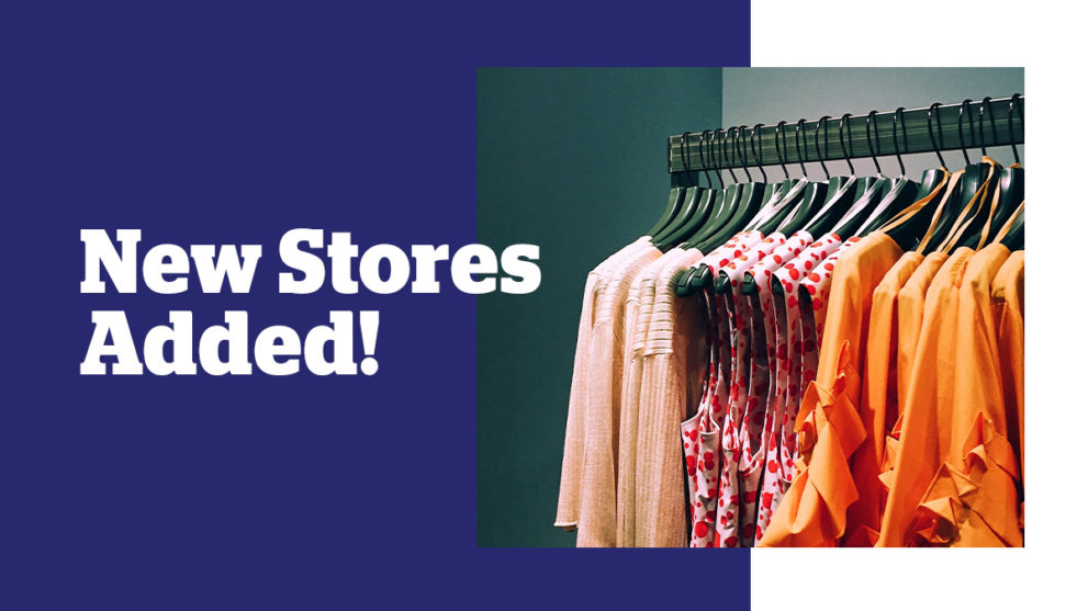 #ICYMI: Newly Added Stores